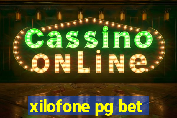 xilofone pg bet